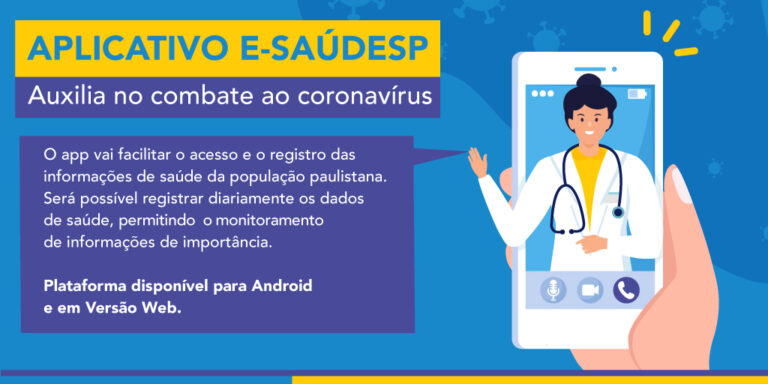Aplicativo e-saúdeSP integra dados clínicos e telemedicina, e agiliza atendimento e diagnóstico de Covid-19 em SP