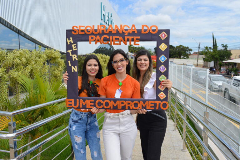 Hospital Estadual de Trindade (Hetrin) conscientiza sobre a segurança do paciente no mês de abril, unidade gerida por Instítuto de Medicina, Estudos e Desenvolvimento (IMED)